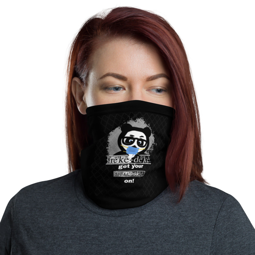 Get Your frē'kē-dē'kē® On Neck Gaiter