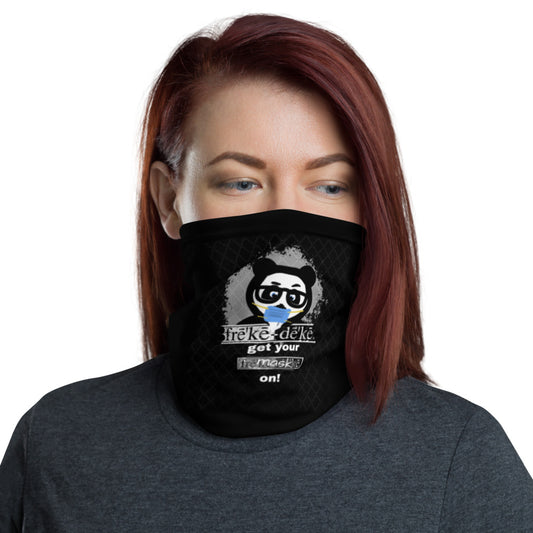 Get Your frē'kē-dē'kē® On Neck Gaiter