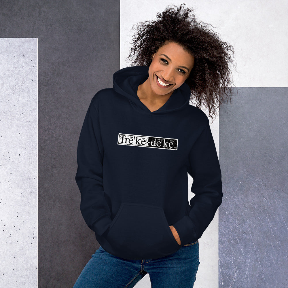 frē'kē-dē'kē® Hoodie