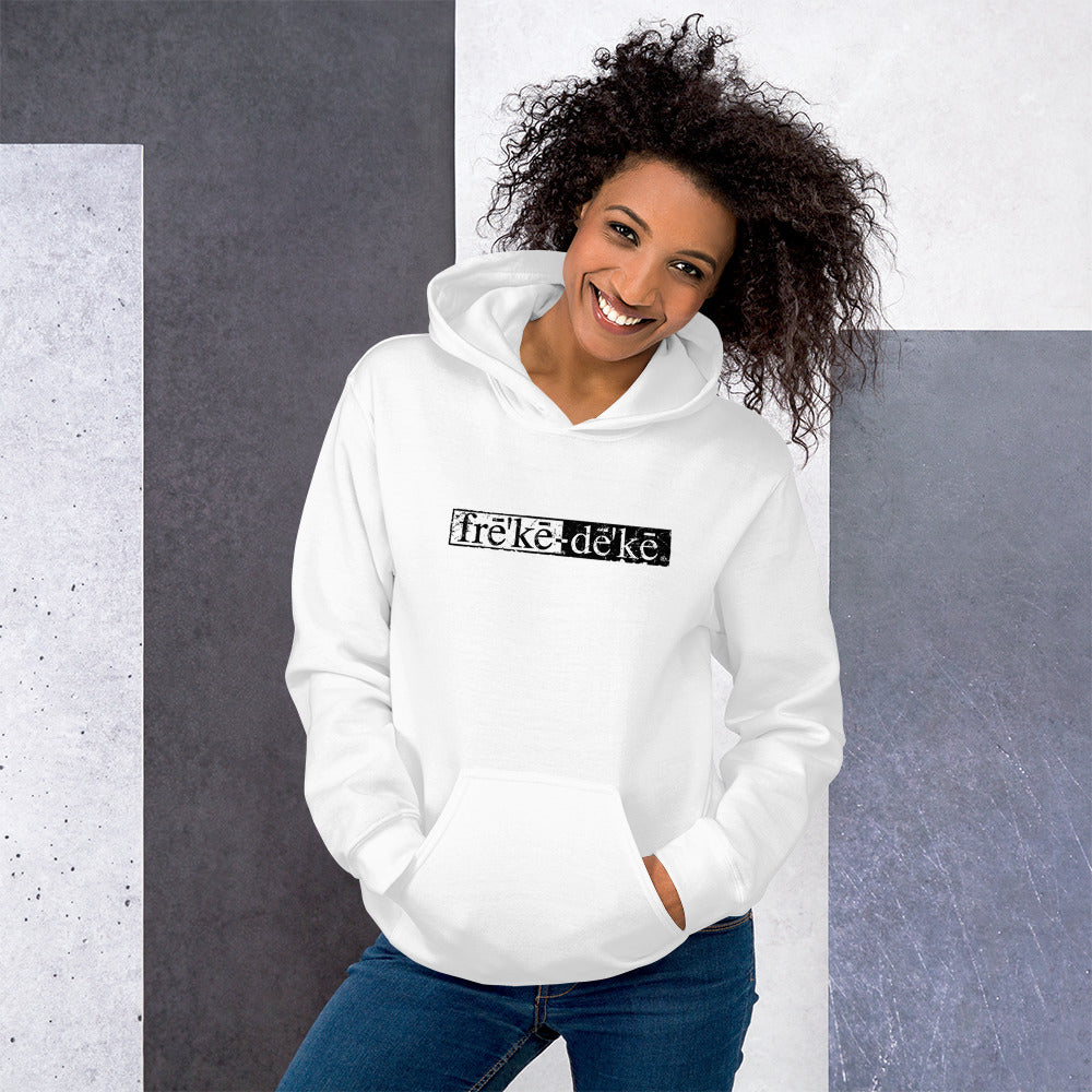 frē'kē-dē'kē® Hoodie