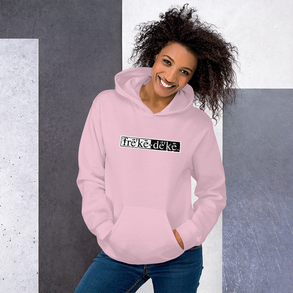 frē'kē-dē'kē® Hoodie