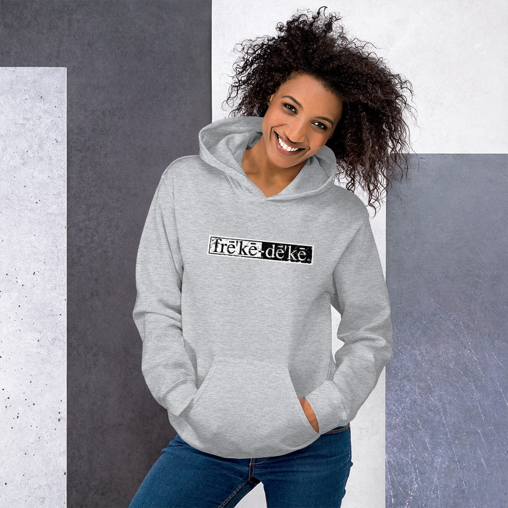 frē'kē-dē'kē® Hoodie